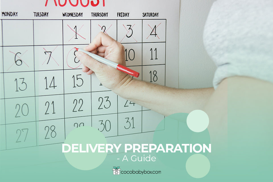 Complete Guide to Prepare for your Delivery | Delivery Preparation